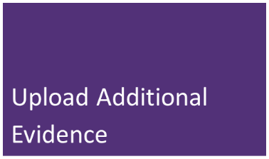 Purple rectangle with 'Upload Additional Evidence' in white text.